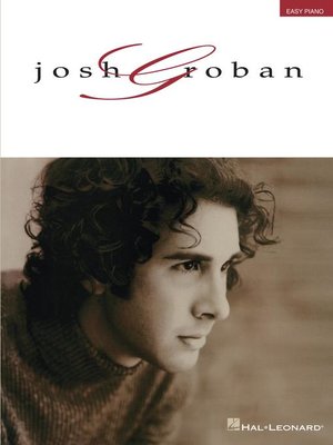 cover image of Josh Groban Songbook for Easy Piano
